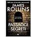 James Rollins - Passaggi Segreti. Tutti I Racconti Dalla A Alla Sigma - Foto miniatura 1