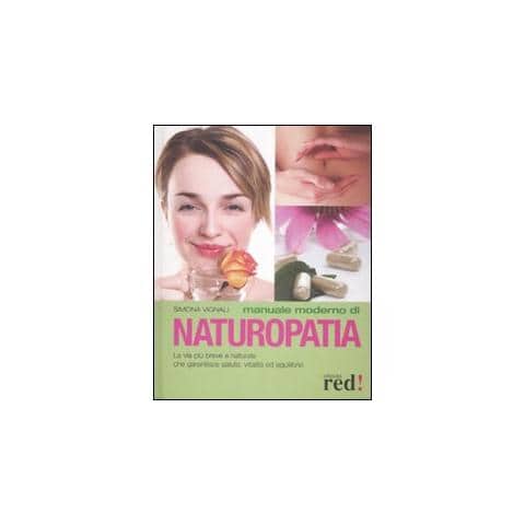 Simona Vignali - Manuale moderno di naturopatia - Foto 1