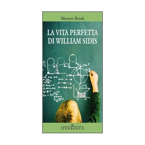 Morten Brask - La vita perfetta di William Sidis - Foto 1