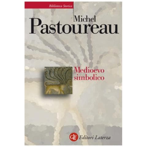 Michel Pastoureau - Medioevo Simbolico - Foto 1