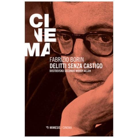 Fabrizio Borin - Delitti Senza Castigo. Dostoevskij Secondo Woody Allen - Foto 1