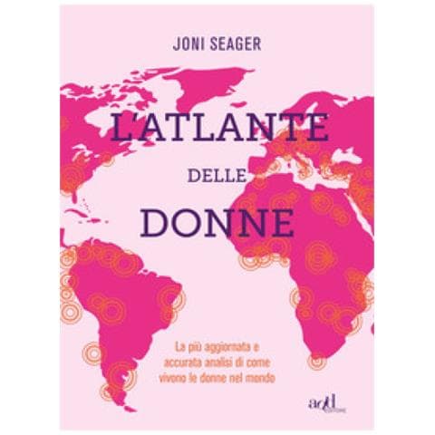 Joni Seager - L'atlante Delle Donne. Ediz. A Colori - Foto 2