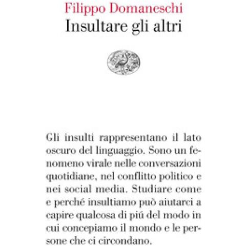 Filippo Domaneschi - Insultare Gli Altri - Foto 1