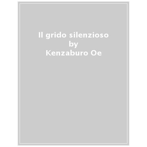 Kenzaburo Oe - Il Grido Silenzioso - Foto 1