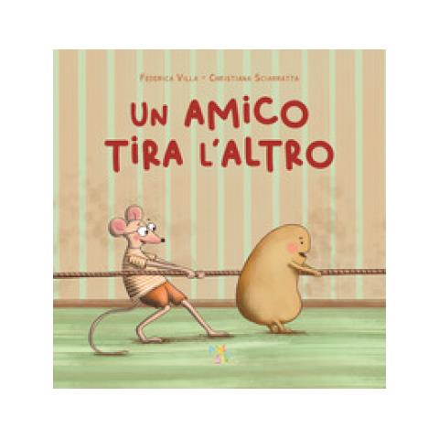 Federica Villa - Un Amico Tira L'altro. Ediz. A Colori - Foto 1