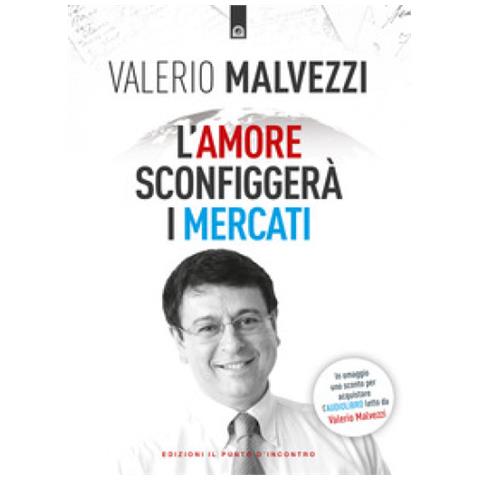 Valerio Malvezzi - L'amore Sconfiggerà I Mercati - Foto 1
