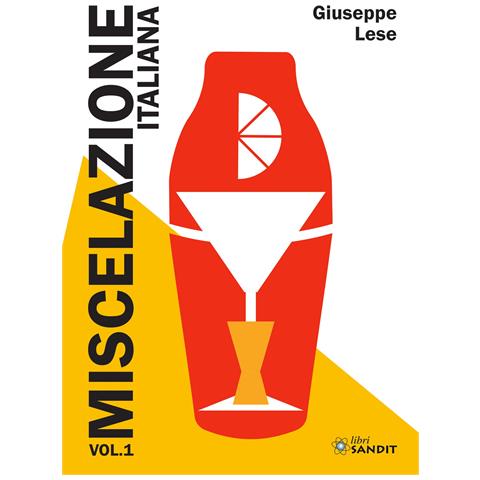 Giuseppe Lese - Miscelazione italiana. Vol. 1 - Foto 1