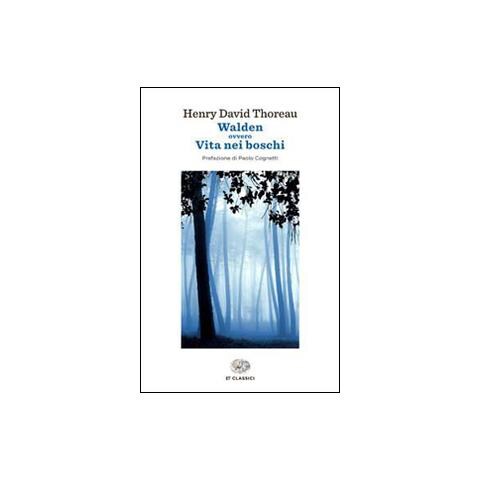 Henry David Thoreau - Walden ovvero Vita nei boschi - Foto 1