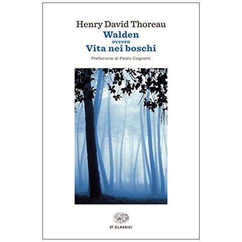 Henry David Thoreau - Walden ovvero Vita nei boschi - Foto 2