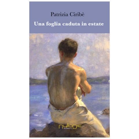 Patrizia Ciribè - Una Foglia Caduta In Estate - Foto 1