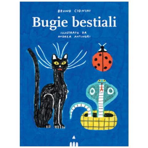 Bruno Cignini - Bugie Bestiali - Foto 1