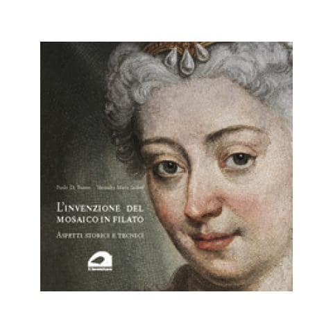 Paolo Di Buono - L'invenzione del mosaico in filato. Aspetti storici e tecnici - Foto 1