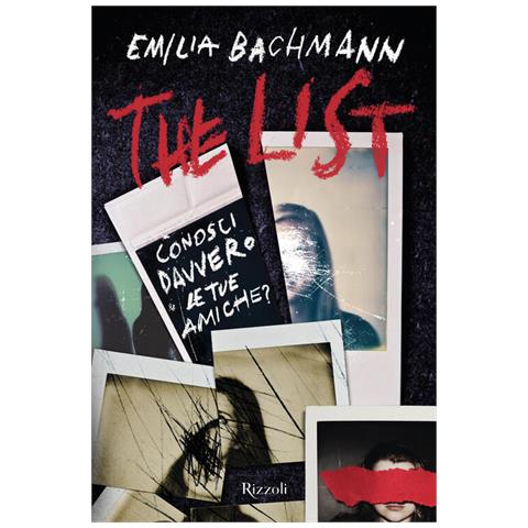 Emilia Bachmann - The List. Conosci davvero le tue amiche? - Foto 1