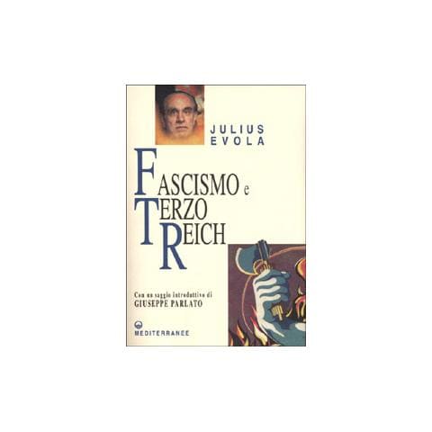 Julius Evola - Fascismo e Terzo Reich - Foto 2