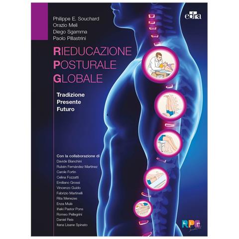 Philippe E. Souchard - La rieducazione posturale globale. Tradizione, presente, futuro - Foto 1