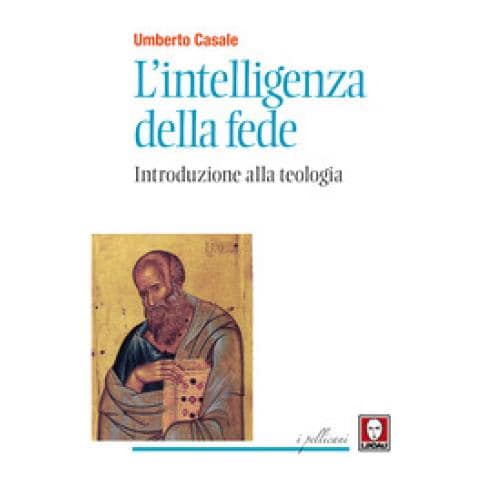 Umberto Casale - L'Intelligenza Della Fede (Nuova Edizione) - Foto 2