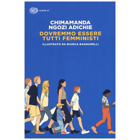 Chimamanda Ngozi Adichie - Dovremmo Essere Tutti Femministi - Foto 2