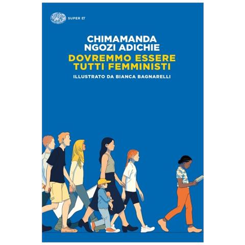 Chimamanda Ngozi Adichie - Dovremmo Essere Tutti Femministi - Foto 1