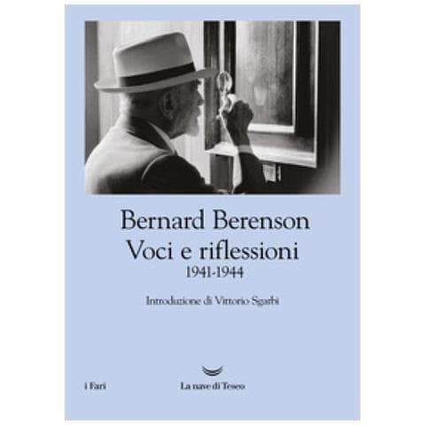 Bernard Berenson - Voci E Riflessioni (1941-1944)  - Foto 1