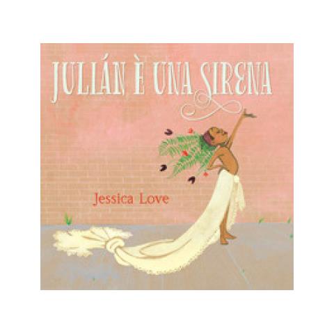 Jessica Love - Julian È Una Sirena. Ediz. Illustrata - Foto 1