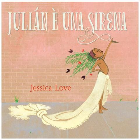 Jessica Love - Julian È Una Sirena. Ediz. Illustrata - Foto 2