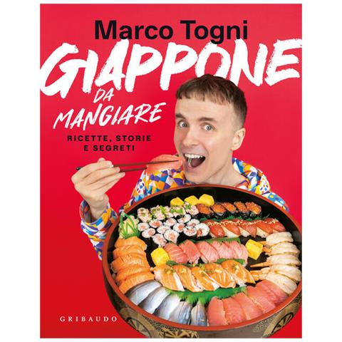 Marco Togni - Giappone da mangiare. Ricette, storie e segreti - Foto 1