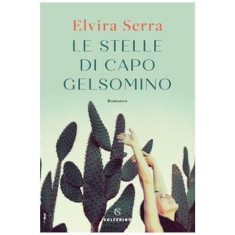 Elvira Serra - Le Stelle Di Capo Gelsomino - Foto 1
