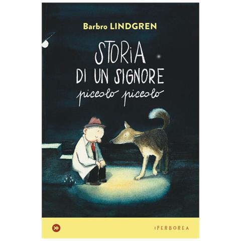 Barbro Lindgren - Storia Di Un Signore Piccolo Piccolo. Ediz. A Colori - Foto 2