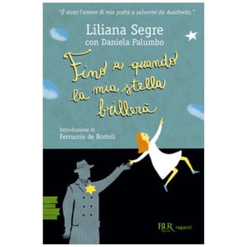 Liliana Segre - Fino A Quando La Mia Stella Brillerà - Foto 1