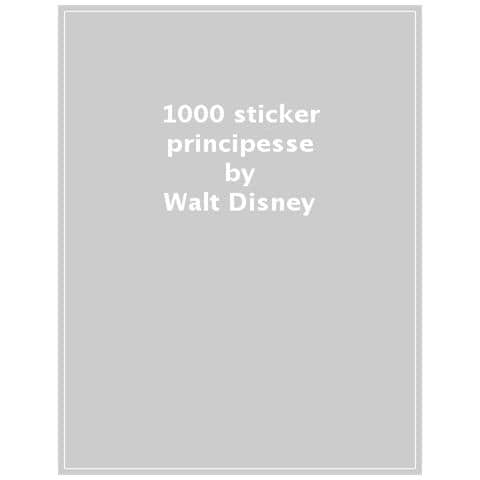 1000 Sticker. Disney Princess. Ediz. A Colori - Foto 1
