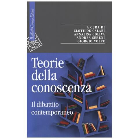 Teorie della conoscenza. Il dibattito contemporaneo - Foto 1