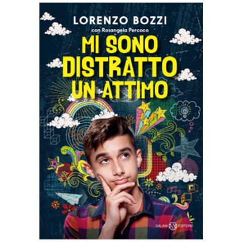 Lorenzo Bozzi - Mi sono distratto un attimo - Foto 1