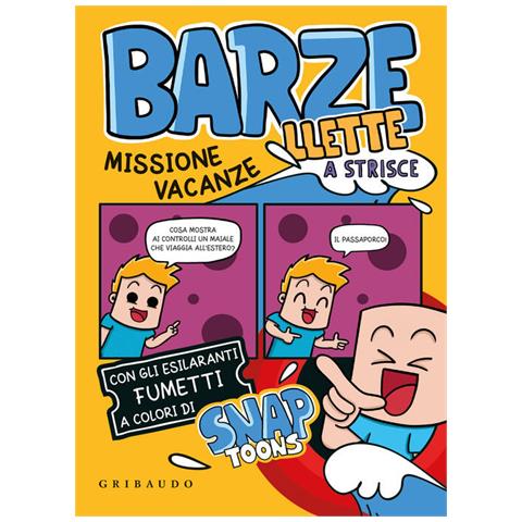 Snap Toons - Barzellette a strisce. Missione vacanze - Foto 2
