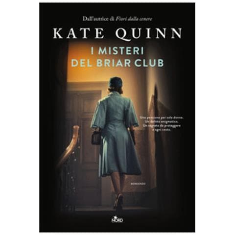 Kate Quinn - I Misteri Del Briar Club - Foto 1