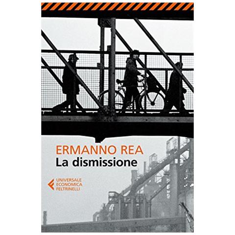 Ermanno Rea - La dismissione - Foto 3