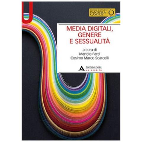 Manolo Farci - Media digitali, genere e sessualità - Foto 1
