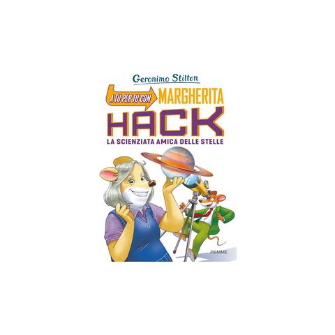 Geronimo Stilton - A Tu Per Tu Con Margherita Hack. La Scienziata Amica Delle Stelle - Foto 2