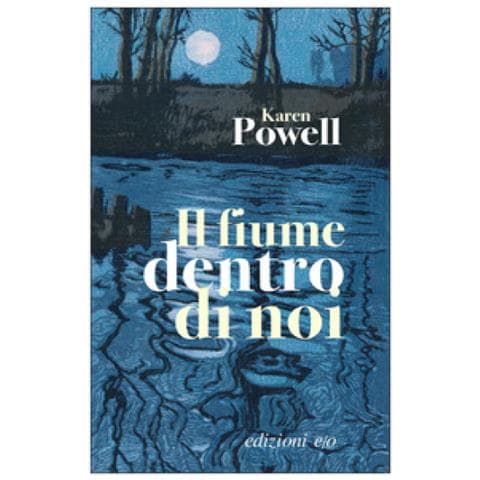 Karen Powell - Il Fiume Dentro Di Noi - Foto 1