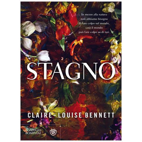 Claire-Louise Bennett - Stagno - Foto 1
