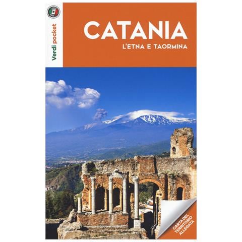 Catania, l'Etna e Taormina. Con carta ripiegata - Foto 1