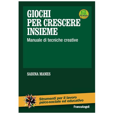 Sabina Manes - Giochi per crescere insieme. Manuale di tecniche creative. Con DVD - Foto 1