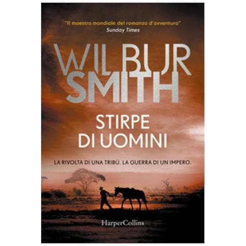 Wilbur Smith - Stirpe Di Uomini - Foto 1
