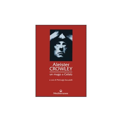 P. Zoccatelli - Aleister Crowley: un mago a Cefalù - Foto 2