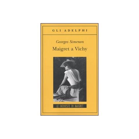 Georges Simenon - Maigret a Vichy - Foto 1