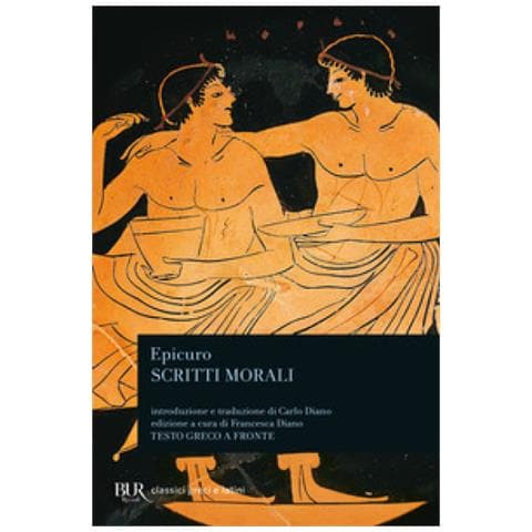 Epicuro - Scritti Morali. Testo Greco A Fronte. Ediz. Bilingue - Foto 1