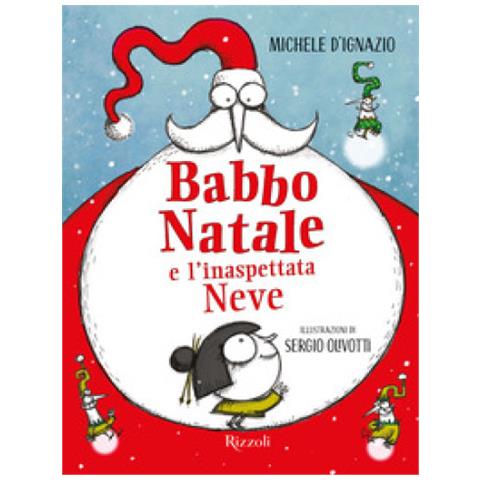 Michele D'ignazio - Babbo Natale E L'inaspettata Neve - Foto 1