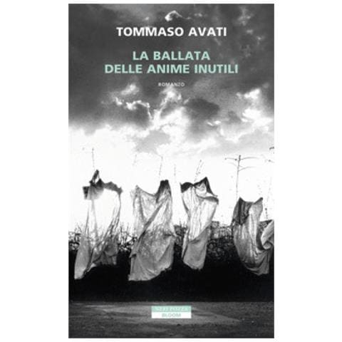 Tommaso Avati - La Ballata Delle Anime Inutili - Foto 1