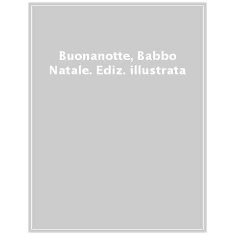 Buonanotte, Babbo Natale. Ediz. A Colori - Foto 1
