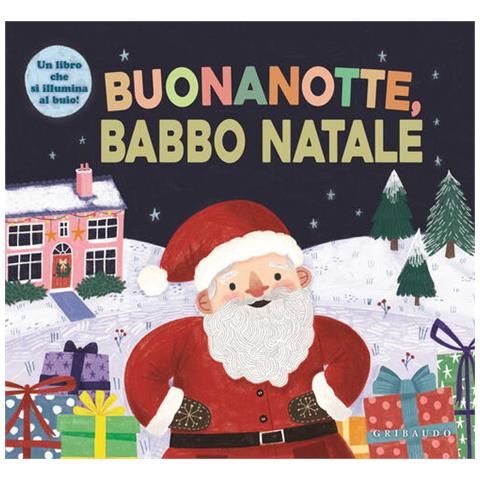 Buonanotte, Babbo Natale. Ediz. A Colori - Foto 2