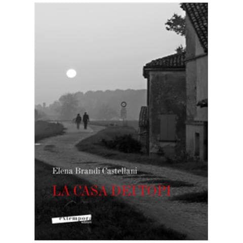 Elena Brandi Castellani - La Casa Dei Topi - Foto 1